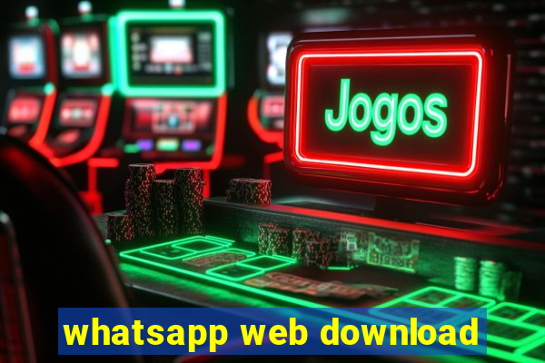 whatsapp web download